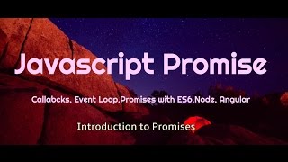 Understanding JavaScript Promises  & callback Event Loops