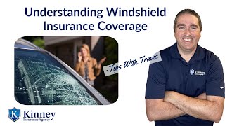 Understanding Windshield Insurance Coverage