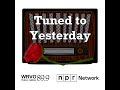 5/23/26 10pm Tuned to Yesterday