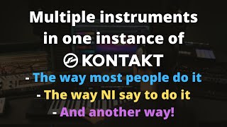 #Multiple Instruments in One Instance of #Kontakt (in #Ableton)