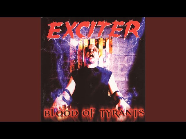 Exciter - Rule With An Iron Fist