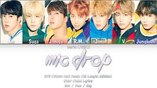 BTS - Mic Drop Steve Aoki Remix Full Length Edition (Color Coded Lyrics) [Han/Rom/Eng]
