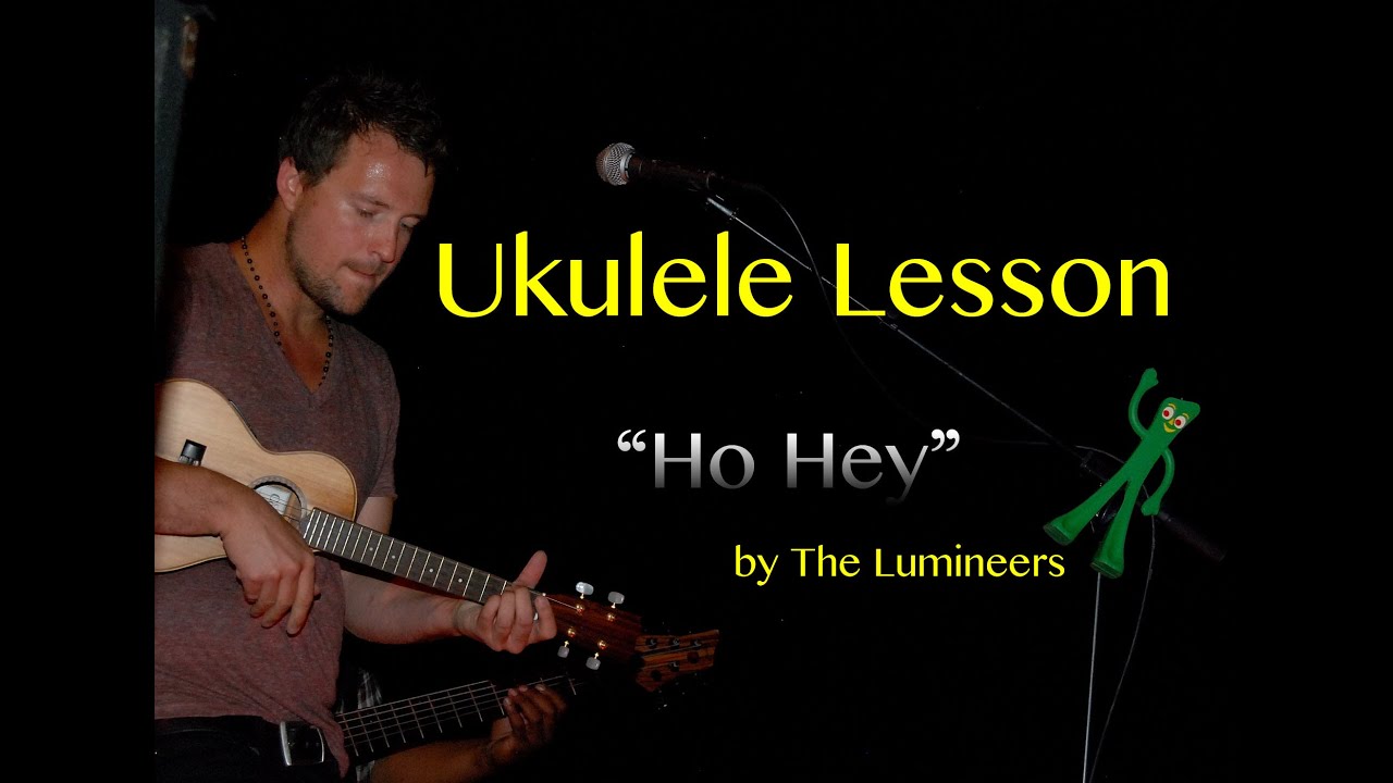 The Lumineers Ho Hey Ukulele Tutorial YouTube The lumineers ho hey ukulele tutorial youtube