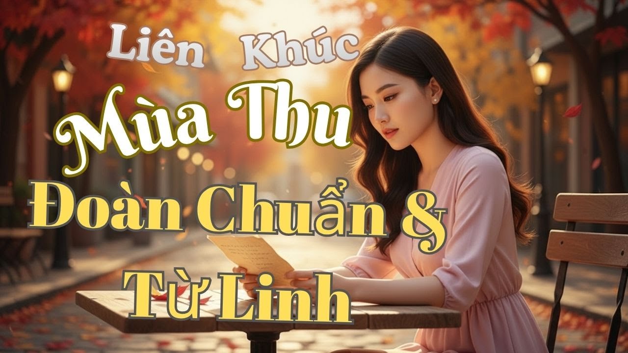 Liên Khúc Mùa Thu Đoàn Chuẩn & Từ Linh  (Jazz Rock Fusion) | Lyrics Video| HQ Mastered Audio