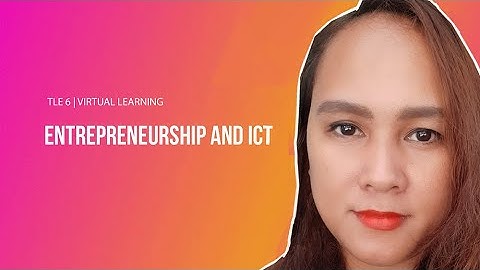 TLE 6 Entreprenuership and ICT|Lesson 5