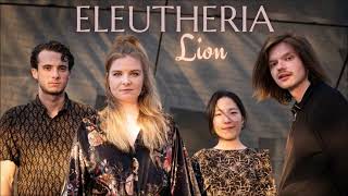 RADIOaktivno: Eleutheria – Lion (23.01.2024)