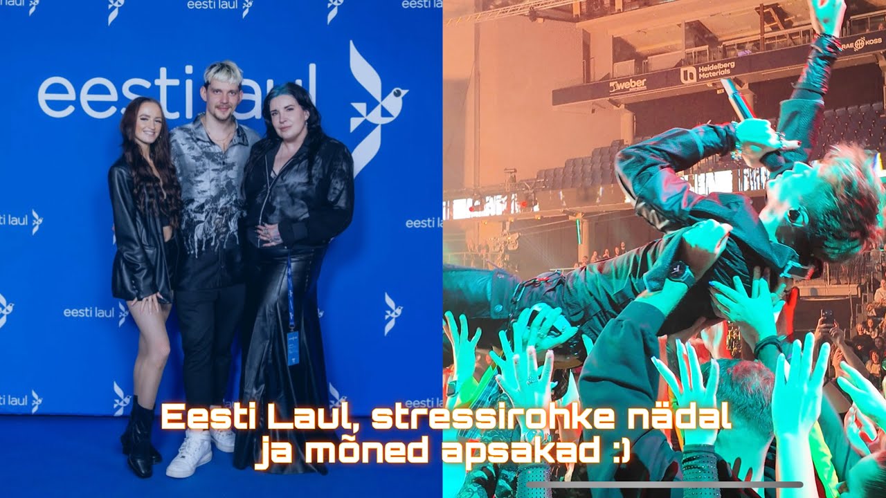 Vlog 177 I Eesti Laul, stressirohke nädal ja mõned apsakad :)