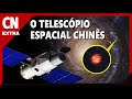 O Telescópio Espacial Chinês - CSST Xuntian | Ed.Extra 082