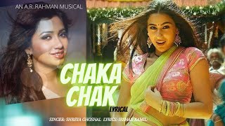 Chaka Chak Lyrical- Shreya Ghoshal