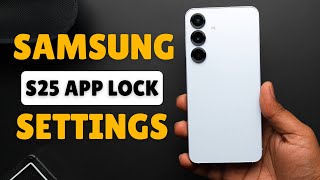 Samsung S25 App Lock Settings | How To Lock Apps in Samsung S25 | screenshot 5