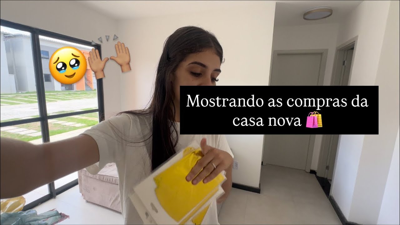 MOSTRANDO AS COMPRAS DA CASA NOVA - primeiro vídeo do canal 