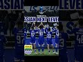 ASIAN NEXT LEVEL ‼️💙#persibbandung #acl2 #football #asiannextlevel #asianmentality