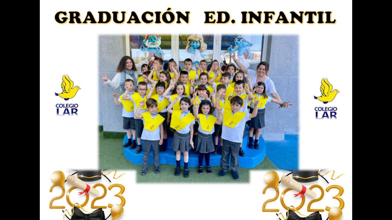 ACTO GRADUACIÓN - Educación Infantil P5A - Colegio Lar 22/23