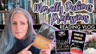 Morally Dubious Professions in Fantasy | Weekly Reading Vlog