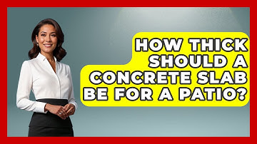 How Thick Should A Concrete Slab Be For A Patio? - Civil Engineering Explained