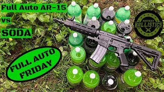 Full Auto AR-15 vs Soda (Full Auto Friday)