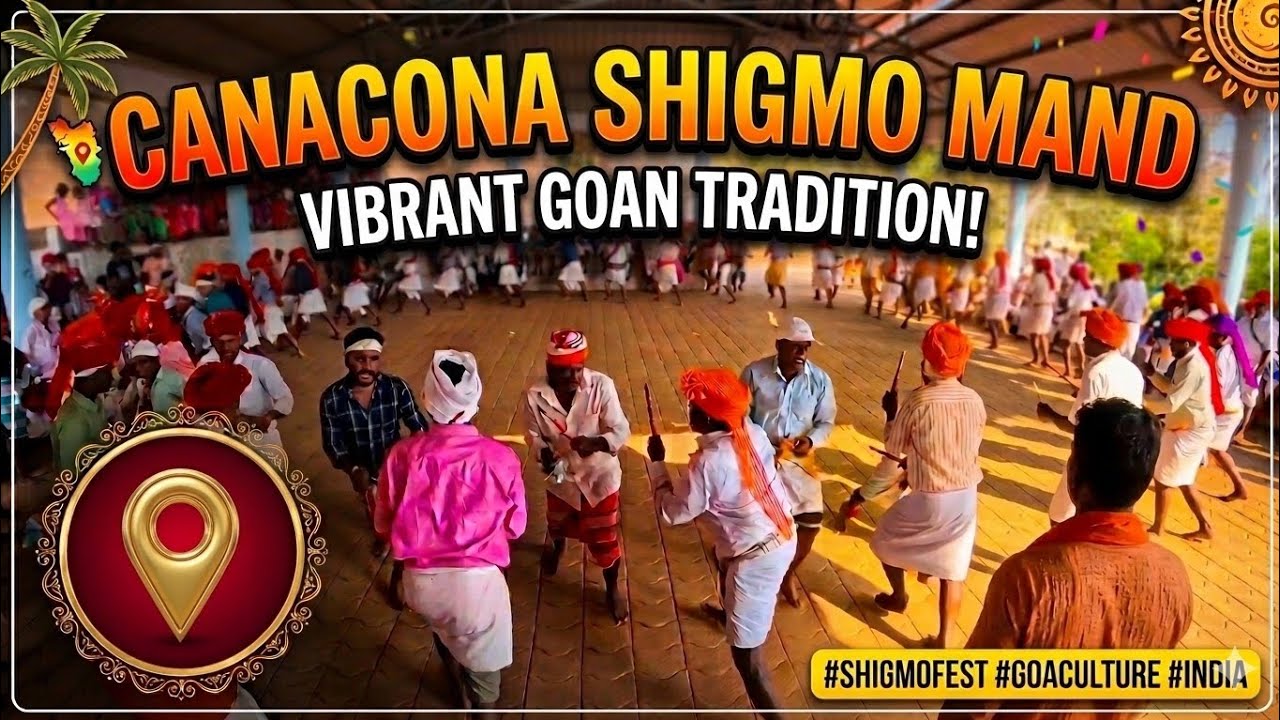 Canacona Shigmo Mand | Experience the Vibrant Traditions of Goa! 