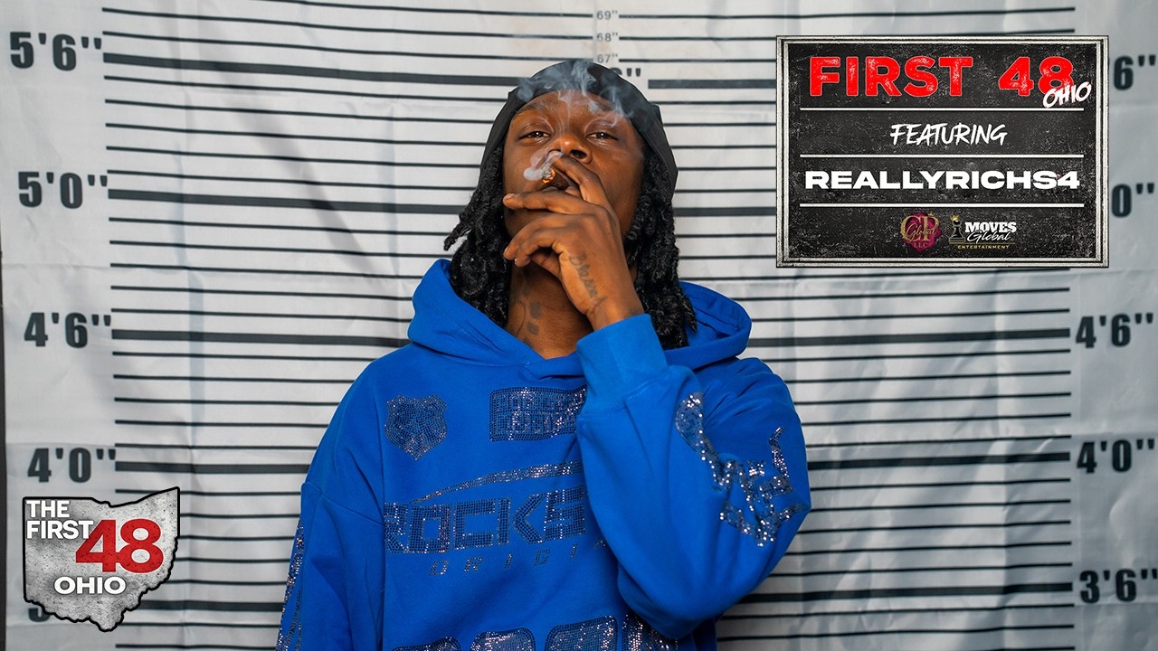 First 48 Ohio Featuring ReallyRichS4
