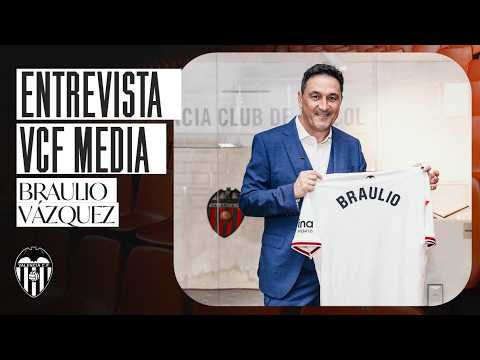 INTERVIEW WITH BRAULIO VÁZQUEZ, SPORTS DIRECTOR OF VALENCIA CF