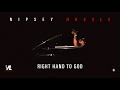 Right Hand To God - Nipsey Hussle, Victory Lap [Official Audio]