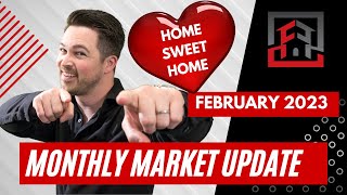 February 2023 - Monthly Market Update - NWA, Bentonville & Fayetteville Arkansas Real Estate