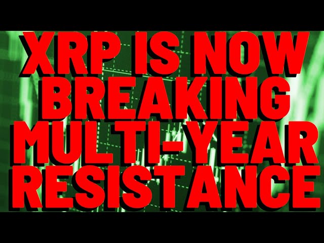 ⁣XRP NOW BREAKING MULTI-YEAR RESISTANCE, Popular Analyst Proclaims