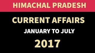 Himachal Pradesh GK & Current Affairs January to July 2017 - HPPSC HPAS HPSSSB HAS & other exams screenshot 1