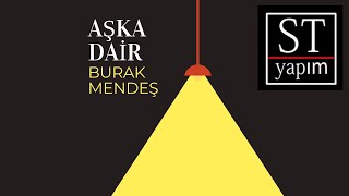 Burak Mendeş - Aşka Dair Resimi