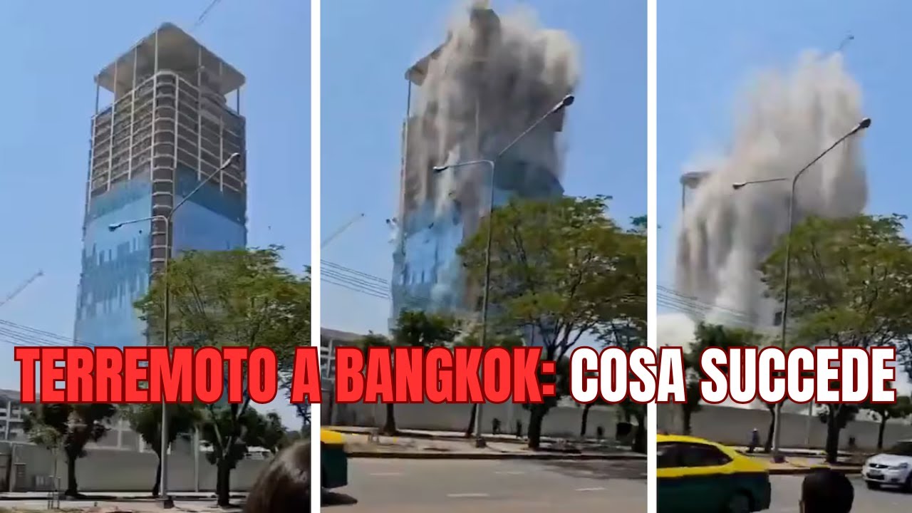 Terremoto a Bangkok: cosa succede