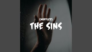 The Sins muffled