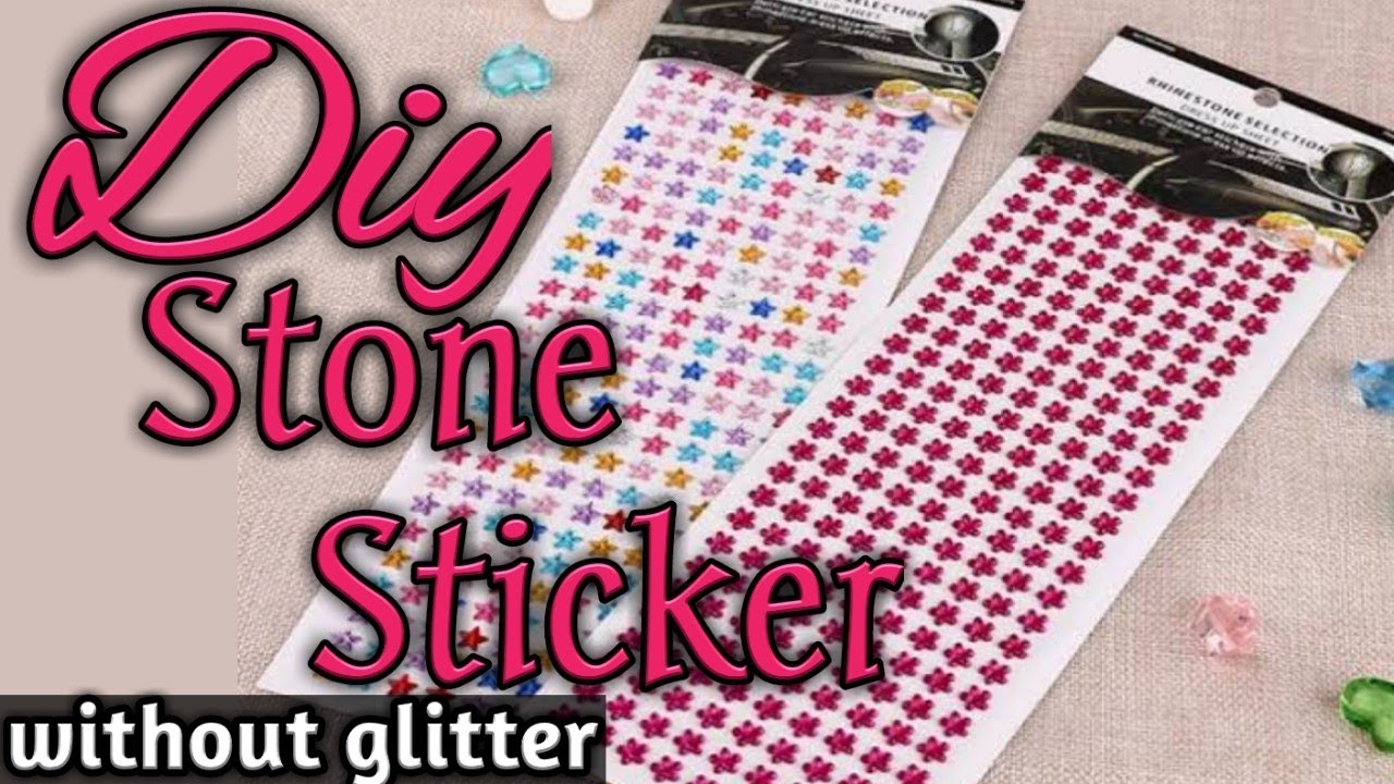 How to make stonesticker / Stone stickers at home / Easy how to make stone sticker /diy stonesticker