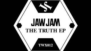Jaw Jam - The Truth Oins Nothing But The Truth Remix