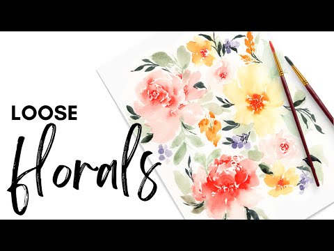 Loose Watercolor Florals: Easy Painting Tutorial for Beginners 