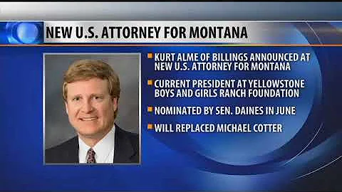 Alme confirmed as next Montana U.S. Attorney