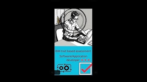 IBM trait based assessment|Application developer|Recruitment process|Personality test|Behaviour test