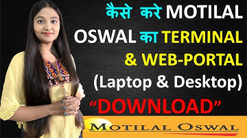 Orionlite How to download Orionlite Desktop Trading App & Webportal of Motilal Oswal for PC & Laptop