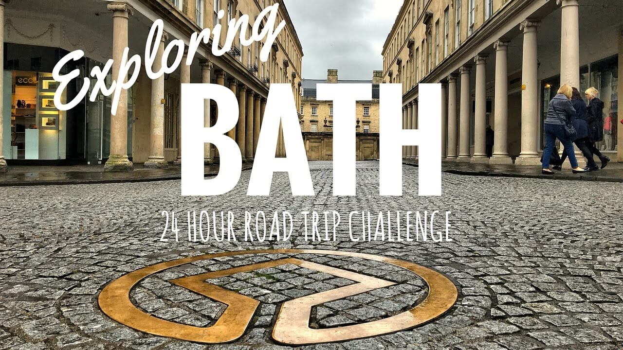 Exploring Bath: 24 hour Road trip challenge