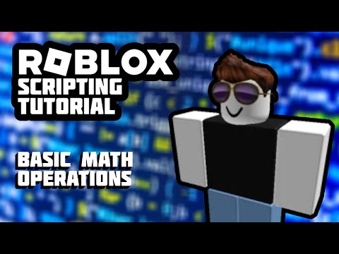 Roblox Beginner Scripting Tutorial #4 - Basic Math Operations