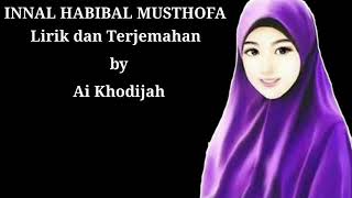 Innal Habibal Musthofa - Lirik & Terjemahan By Ai Khodijah