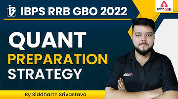 IBPS RRB GBO 2022 QUANT PREPARATION STRATEGY by Siddharth Srivastava
