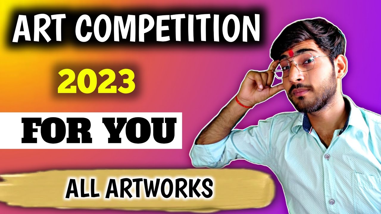 ART COMPETITION 2023 All ARTWORKS RESULT sachinart23 YouTube