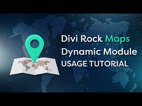 Divi Rock Maps Dynamic Module Usage Tutorial