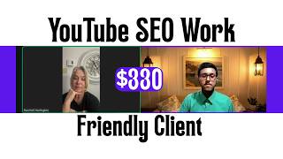 $330 Canadian 🇨🇦 Lady Client Meeting | How To Do YouTube SEO Buyer Interview