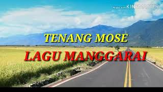 Lagu manggarai// Tenang mose//by fandi edos