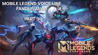 Mobile legends Voice Line Fandub Jawa part 3