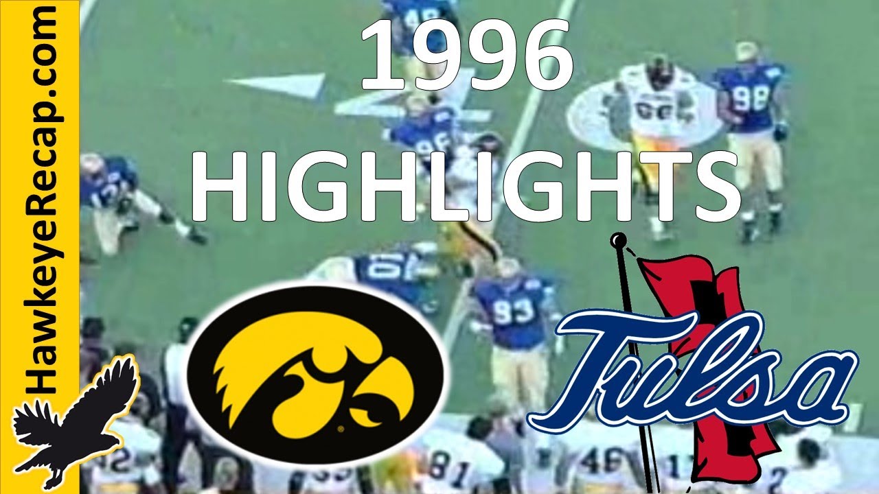 #19 Iowa Hawkeyes @ Tulsa Golden Hurricane Highlights - Skelly Stadium, Tulsa, OK - 9/21/1996