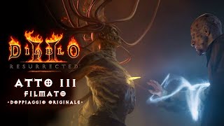 Diablo® II: Resurrected™ - Filmato Prologo Atto III (Doppiaggio Originale)