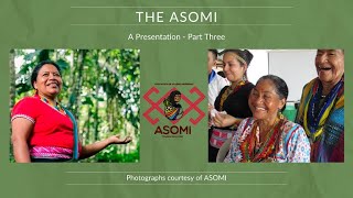 The ASOMI   Part Three   Indigenous Wisdom for the Earth