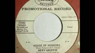 Video thumbnail of "Merv Griffin - House of Horrors"
