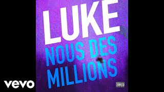 Luke - Nous des millions (Audio) chords